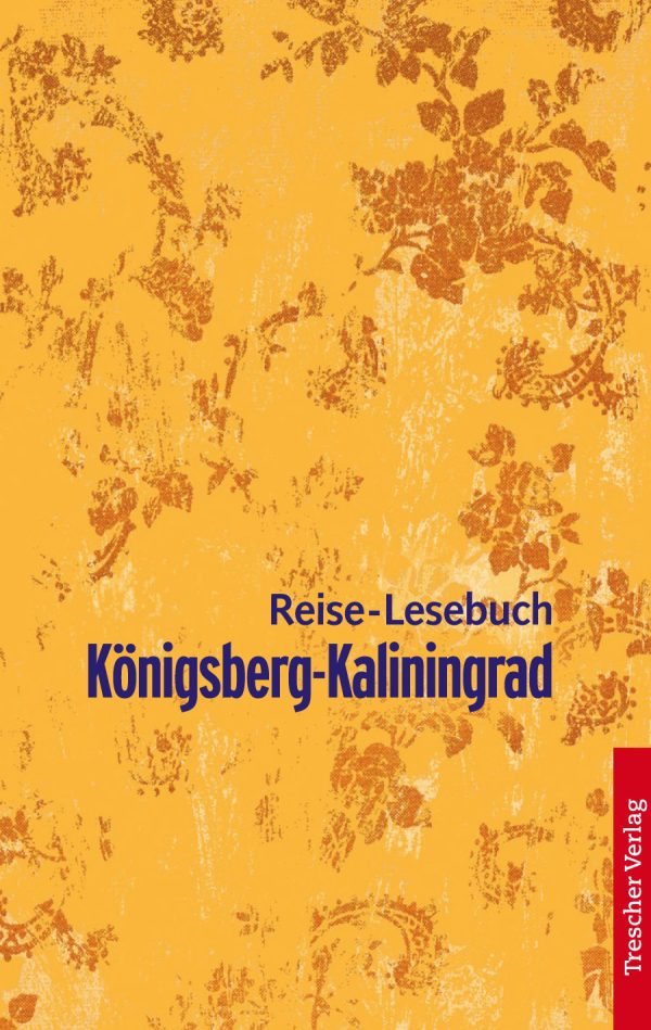 Koenigsberg Lesebuch 2009 9783897941403
