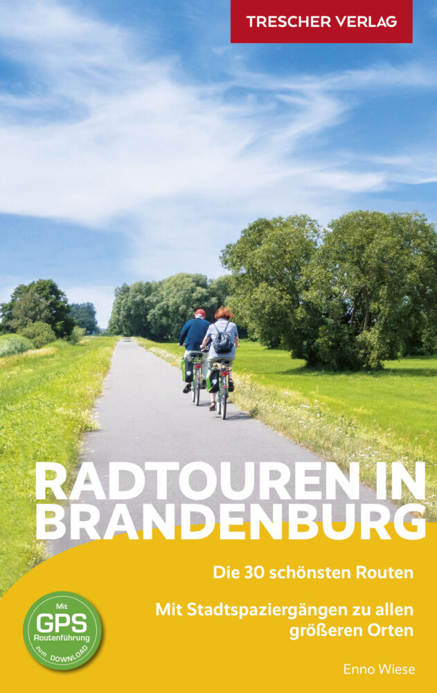 Cover Trescher-Reiseführer "Radtouren in Brandenburg"